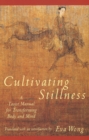 Image for Cultivating Stillness