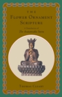 Image for Flower Ornament Scripture: A Translation of the Avatamsaka Sutra