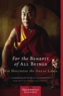 Image for For the benefit of all beings: a commentary on The way of the Bodhisattva