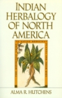 Image for Indian Herbalogy of North America