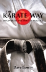 Image for The karate way: discovering the spirit of practice
