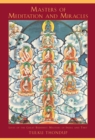 Image for Masters of Meditation and Miracles: Lives of the Great Buddhist Masters of India and Tibet