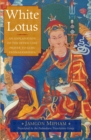 Image for White lotus: an explanation of the seven-line prayer to Guru Padmasambhava