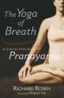 Image for Yoga of Breath: A Step-by-Step Guide to Pranayama