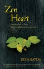 Image for Zen heart: simple advice for living with mindfulness and compassion