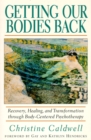 Image for Getting Our Bodies Back