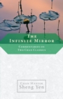 Image for Infinite Mirror: Commentaries on Two Chan Classics