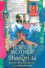 Image for A Jewish mother in Shangri-La.