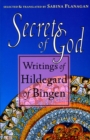 Image for Secrets of God: Writings of Hildegard of Bingen.
