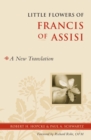 Image for Little flowers of Francis of Assisi: a new translation