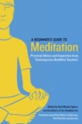 Image for A beginner&#39;s guide to meditation: practical advice and inspiration from contemporary Buddhist teachers