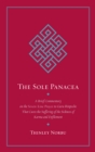 Image for The sole panacea: a brief commentary on the Seven-Line Prayer to Guru Rinpoche that cures the suffering of the sickness of karma and defilement