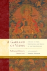 Image for A garland of views: a guide to view, meditation, and result in the nine vehicles