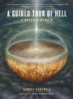 Image for A guided tour of hell: a graphic memoir