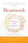 Image for Heartwork: the path of self-compassion
