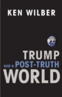 Image for Trump and a Post-truth World