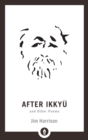 Image for After Ikkyu and Other Poems : 23