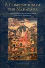 Image for Compendium of the Mahayana: Asanga&#39;s Mahayanasamgraha and Its Indian and Tibetan Commentaries