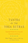 Image for Tantra of the Yoga Sutras: Essential Wisdom for Living with Awareness and Grace
