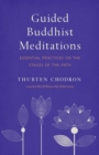 Image for Guided Buddhist Meditations: Essential Practices On the Stages of the Path