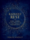 Image for Radiant rest: Yoga Nidra for deep relaxation and awakened clarity