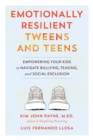 Image for Emotionally Resilient Tweens and Teens