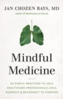 Image for Mindful Medicine
