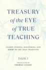 Image for Treasury of the Eye of True Teaching