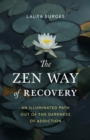 Image for Zen Way of Recovery