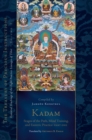 Image for Kadam: Stages of the Path, Mind Training, and Esoteric Practice, Part One