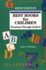 Image for Best Books for Children : Pre-school Through Grade 6