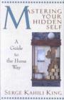 Image for Mastering Your Hidden Self