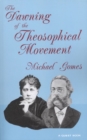 Image for The Dawning of the Theosophical Movement