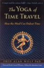 Image for The Yoga of Time Travel