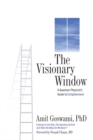 Image for The Visionary Window : A Quantum Physicist&#39;s Guide to Enlightenment