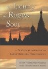 Image for The light of the Russian soul  : a personal memoir of early Russian theosophy