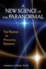 Image for The New Science of the Paranormal