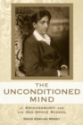 Image for The unconditioned mind: J. Krishnamurti and the Oak Grove School
