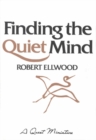 Image for Finding the Quiet Mind