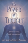 Image for The power of thought: adapted from Annie Besant&#39;s Thought power