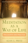 Image for Meditation as a way of life: philosophy and practice rooted in the teachings  of Paramahansa Yogananda