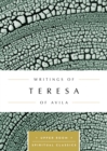 Image for Writings of Teresa of Avila (Annotated)