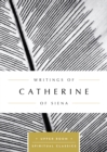 Image for Writings of Catherine of Siena (Annotated)