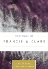 Image for Writings of Francis &amp; Clare (Annotated)