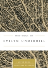 Image for Writings of Evelyn Underhill (Annotated)