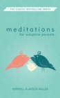 Image for Meditations for Adoptive Parents