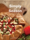 Image for Simply in Season: Recipes and Inspiration That Celebrate Fresh, Local Foods