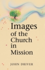 Image for Images of the Church in Mission