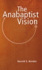 Image for Anabaptist Vision.