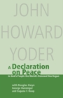 Image for A Declaration on Peace: In God&#39;s People the World&#39;s Renewal Has Begun : A Contribution to Ecumenical Dialogue